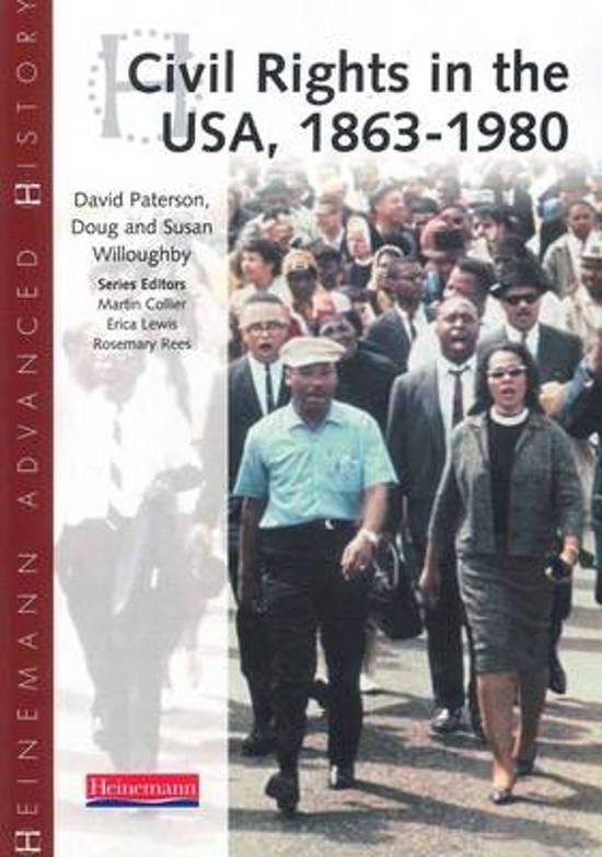 Heinemann Advanced History: Civil Rights In The Usa 1863-1980