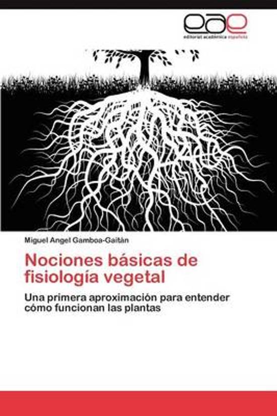 Nociones Basicas de Fisiologia Vegetal