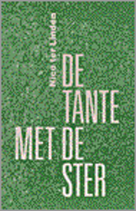 TANTE MET DE STER - Linden N. ter | 