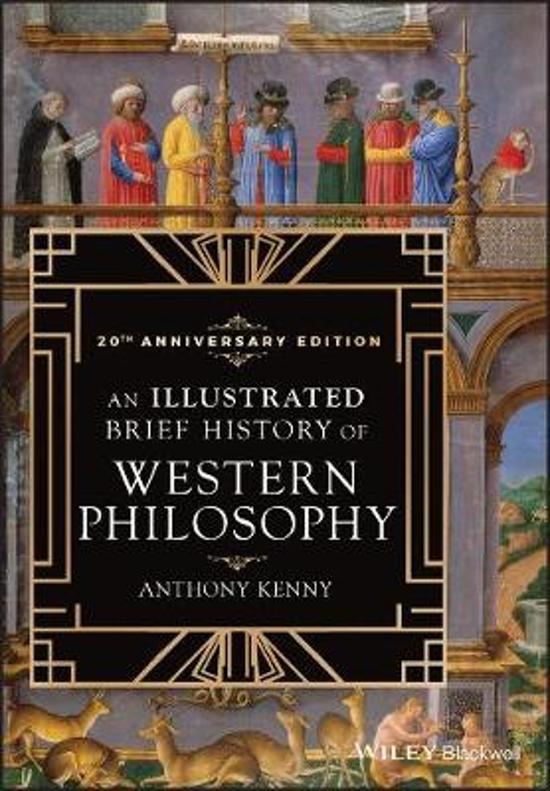 SUMMARY AND READINGS : A Brief History of Western Philosophy - Anthony Kenny