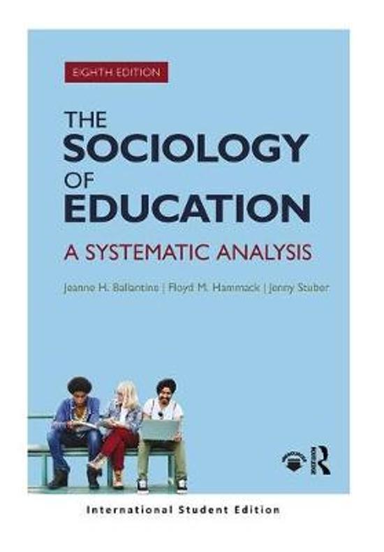 Samenvatting 'The sociology of education'