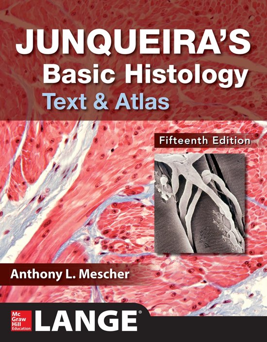 Junqueira\'s Basic Histology: Text and Atlas, Fiifteenth Edition