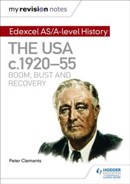 My Revision Notes&colon; Edexcel AS&sol;A-level History&colon; The USA&comma; c1920&ndash;55&colon; boom&comma; bust and recovery