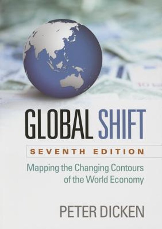Summary Global Shift: Mapping the Changing Contours of the World Economy (Seventh Edition)