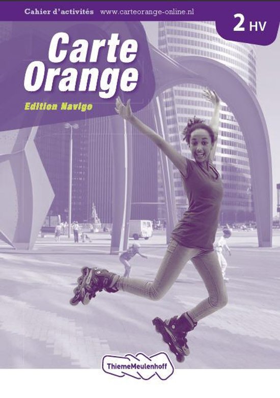 Carte Orange 2 Havo/vwo Cahier d\'activités Edition Navigo