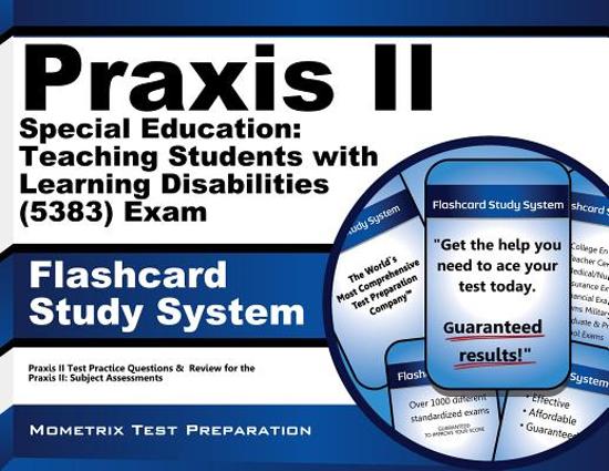 Afbeelding van het spel Praxis II Special Education Teaching Students with Learning Disabilities (5383) Exam Flashcard Study System