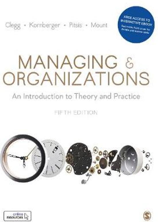 Summary - Chapter 1   2 - Managing and Organizations 5th edition - Organization Theory