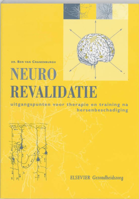 neurorevalidatie - principes en methodes in de neurorevalidatie