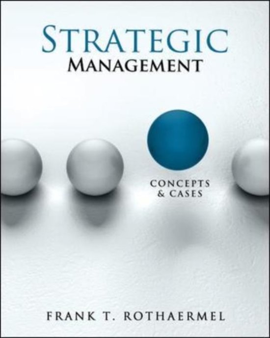 Strategic Management, Concepts and Cases, Rothaermel - Exam Preparation Test Bank (Downloadable Doc)