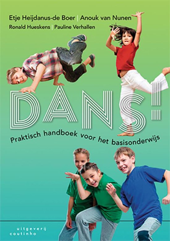 Samenvatting DANS! Praktisch handboek voor het basisonderwijs | Heijdanus-de Boer, Van Nunen & Valenkamp  | Kennistoets Kunstzinnige Oriëntatie (PABO Verkorte Deeltijd)