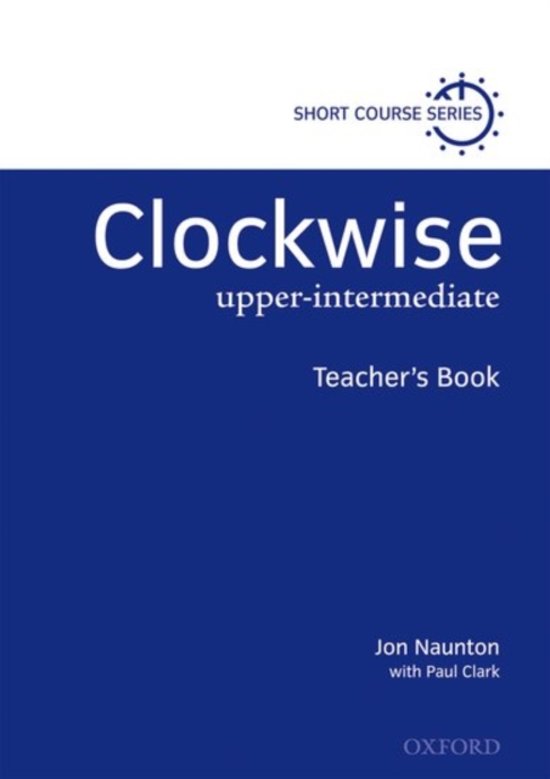 Clockwise - Upper-intermediate teacher's book