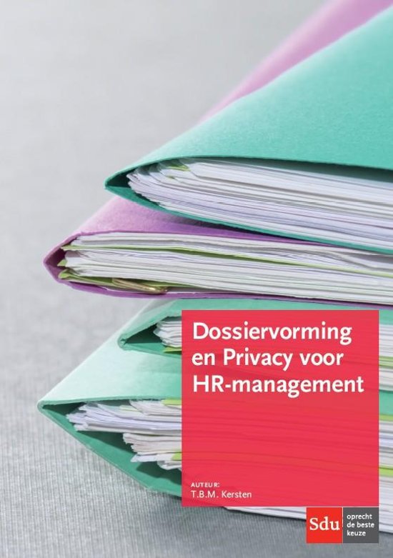 Dossiervorming en Privacy voor HR-management