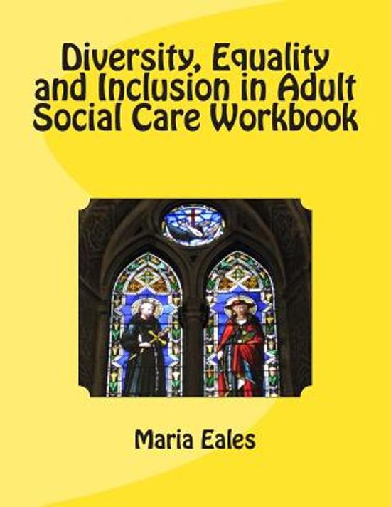 Diversity&comma; Equality and Inclusion in Adult Social Care Workbook
