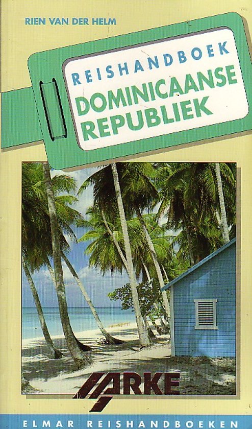 Reishandboek Dominicaanse Republiek - Rien van der Helm | Nextbestfoodprocessors.com