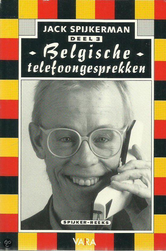 Belgische telefoongesprekken - R.M.H. Spijkerman | 