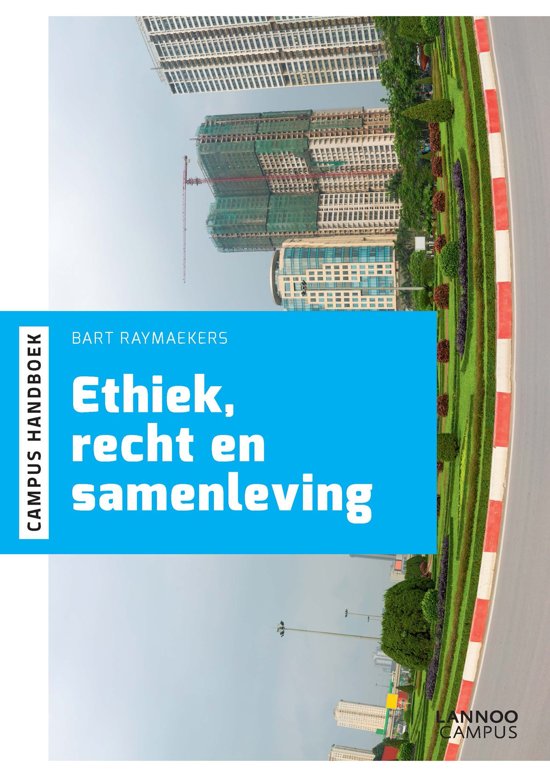 Samenvatting Ethiek, recht en samenleving, ISBN: 9789401406147  Ethiek (C03K3A)