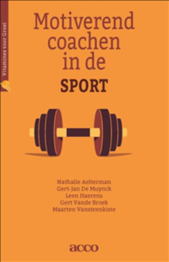 Samenvatting boek 'motiverend coachen in de sport'
