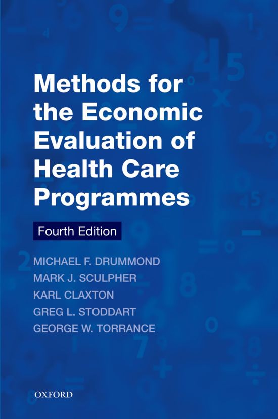 Summary book 'Methods for the Economic Evaluation of Health Care Programmes' Drummond, 2015