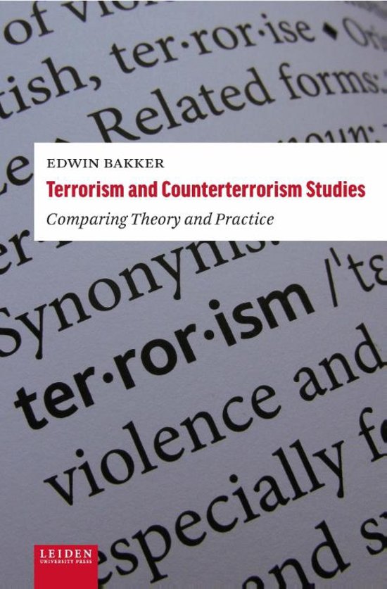 Terrorism and Counterterrorism: Comparing Theory and Practice - summary. With this summary I got a 7,9!