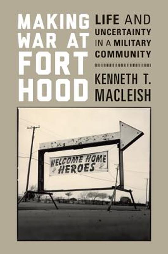 Making War at Fort Hood, T. Macleish 9780691165707 Boeken