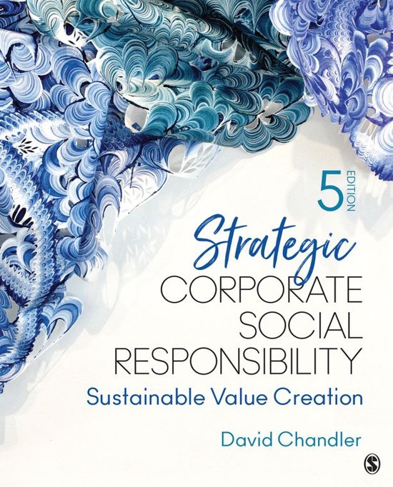 Corporate Social Responsibility samenvatting boek David Chandler 5th edition