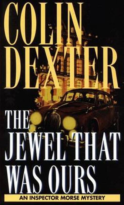 colin-dexter-the-jewel-that-was-ours