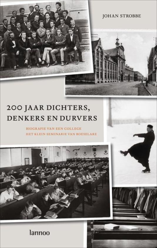 200 Jaar Dichters, Denkers En Durvers - J. Strobbe | 