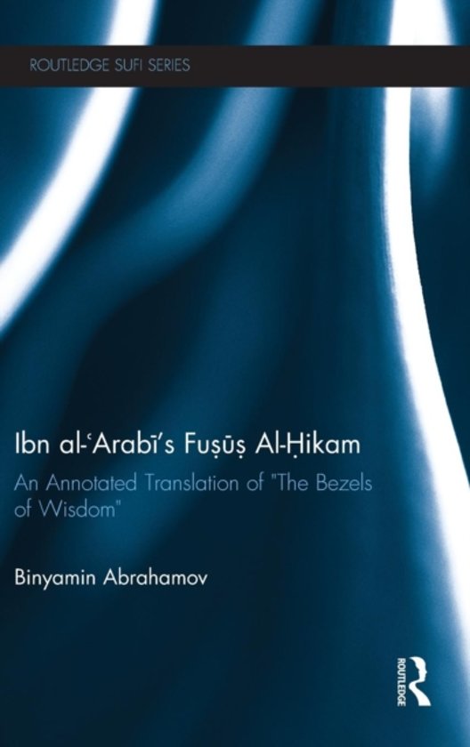 Ibn Al-Arabi's Fusus Al-Hikam