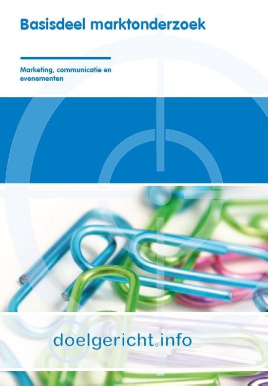 Samenvatting Doelgericht.info  -   Basisdeel marktonderzoek, ISBN: 9789037212303 