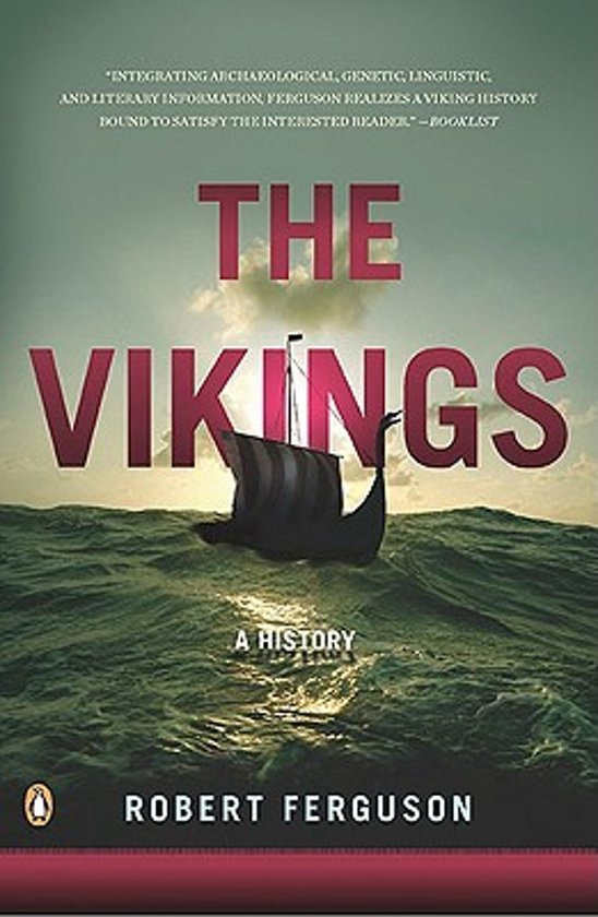 The Vikings by Robert Ferguson - Chapter 2, 3, 4, 7, 11, 16 and 17