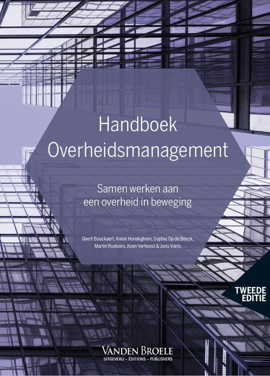Samenvatting Overheidsmanagement (Tweede Editie) (Geert Bouckaert)