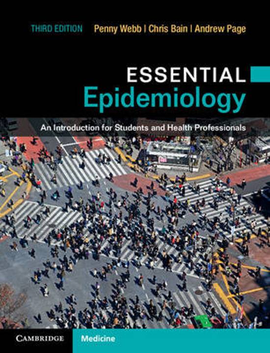Summary (Essential Epidemiology 2nd edition (Webb&Bain) chapters used for Introduction to epidemiology and public health