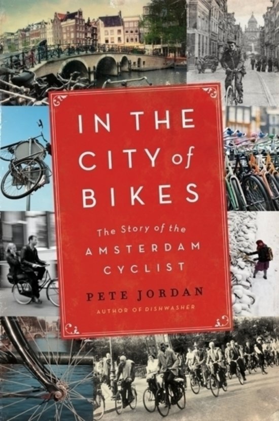In the City of Bikes The Story of the Amsterdam Cyclist Epub-Ebook