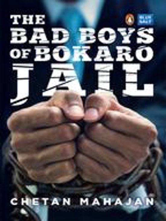 chetan-mahajan-the-bad-boys-of-bokaro-jail