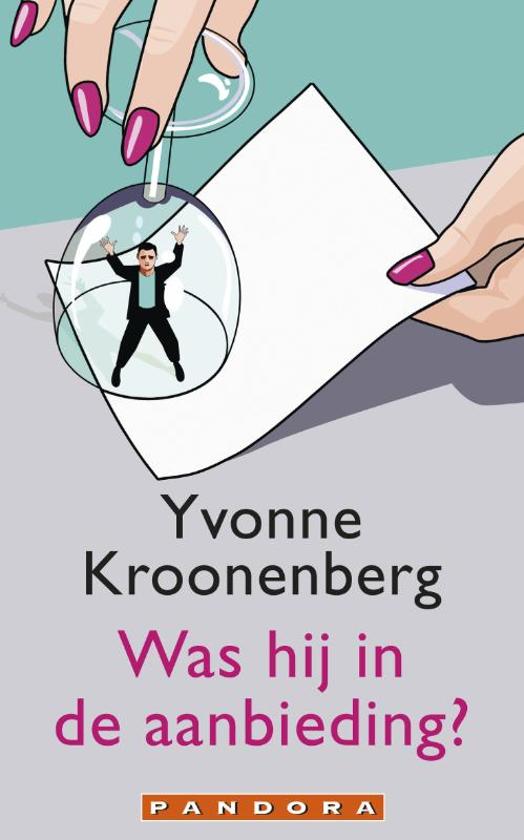 Was hij in de aanbieding - Yvonne Kroonenberg | Nextbestfoodprocessors.com