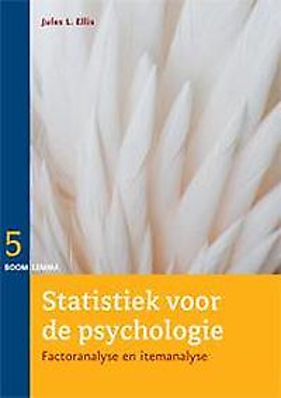 Statistiek voor de psychologie 5 - Statistiek voor de psychologie factor- en itemanalyse