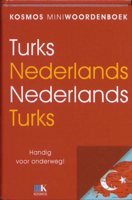 Kosmos Miniwoordenboek: Turks - Nederlands / Nederlands Turks - Kosmos Miniwoordenboek | 