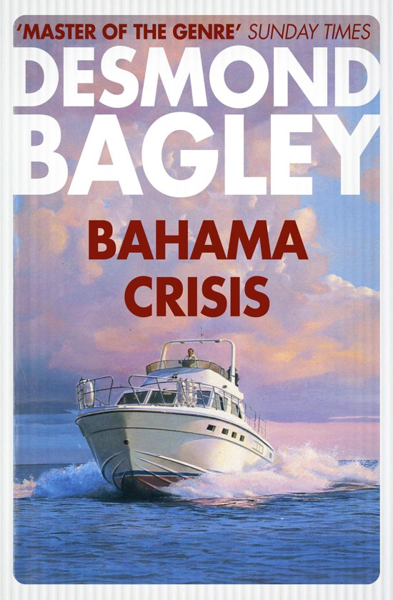desmond-bagley-bahama-crisis