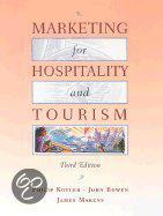 Kotler Marketing for Hospitality and Tourism samenvatting / summary