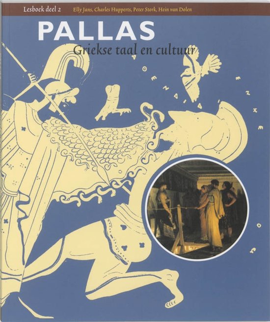 Samenvatting van griekse cutuur & vertaling van de teksten van les 20, Pallas