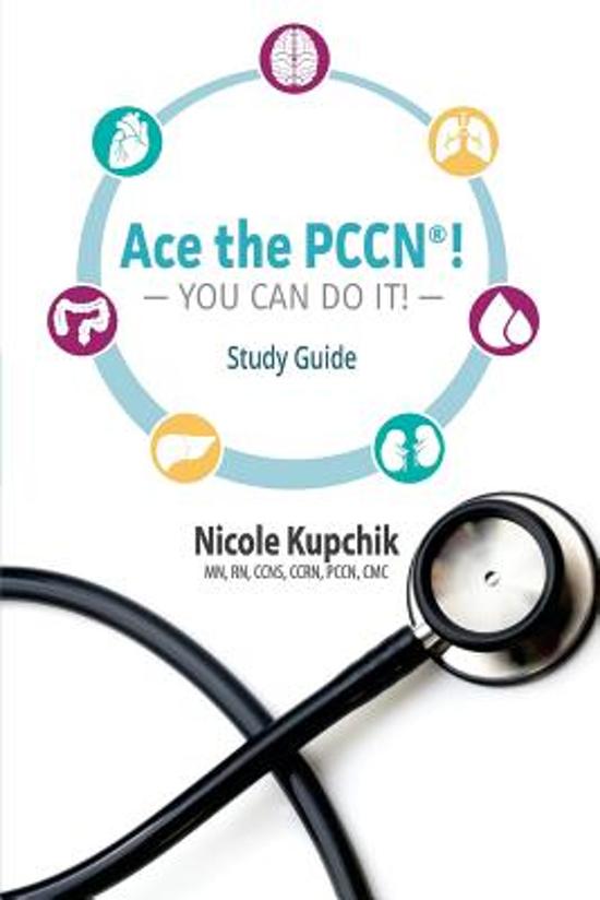 PCCN Review 350+ Questions and Answer Explanations for the Progressive Care Certified Nurse Exam.