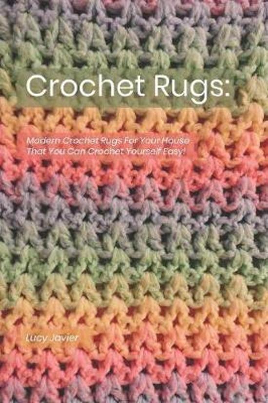 Modern Crochet Rugs For Your House That