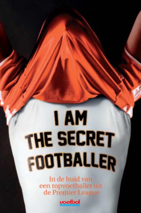 secret-footballer-i-am-the-secret-footballer