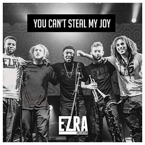 Resultado de imagen para Ezra Collective - You Can't Steal My Joy
