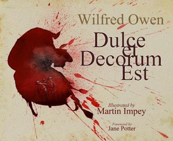 Full Analysis on Dulce et Decorum est