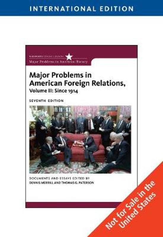 Major Problems in American Foreign Relations, Volume II Since 1914, International...