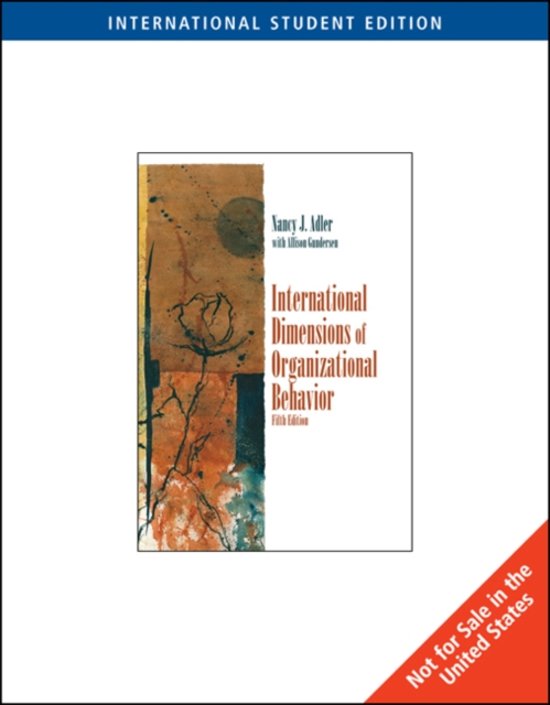 International Dimensions of Organizational Behavior, International Edition