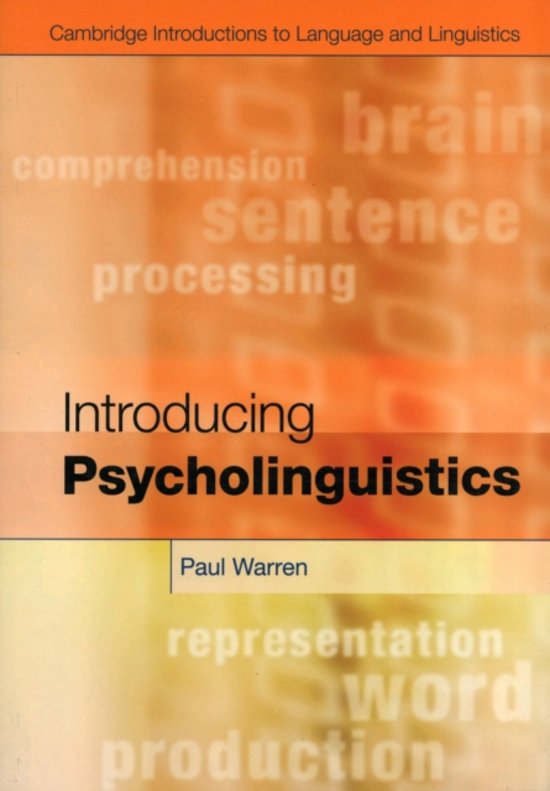 Summary introducing psycholinguistics (chapter 8 - 13)