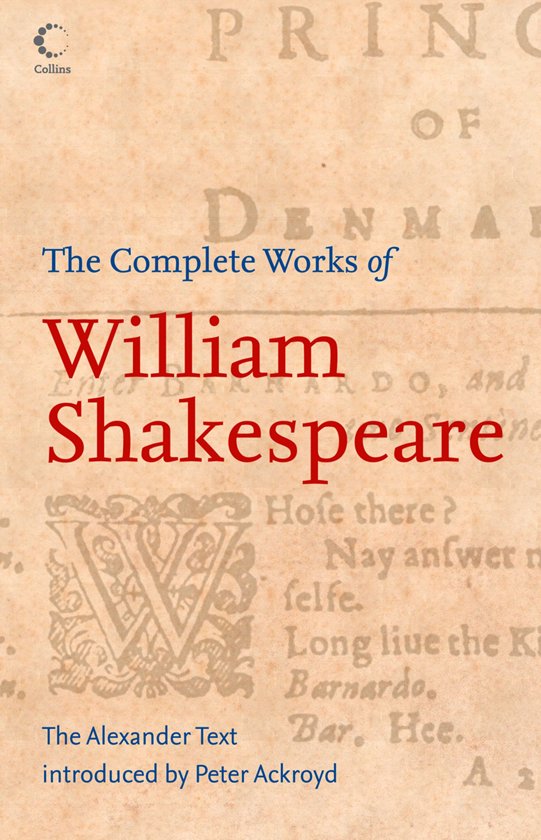 william-shakespeare-the-complete-works-of-william-shakespeare-the-alexander-text-collins-classics