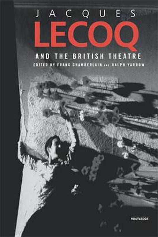 Jacques Lecoq and the British Theatre (ebook), F Chamberlain 9781136465017 Boeken